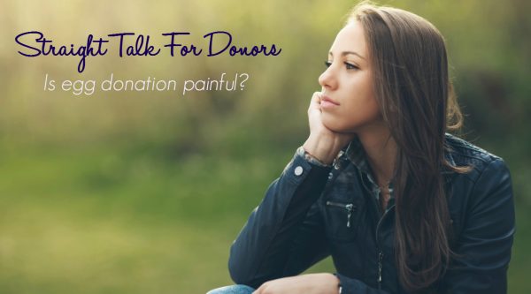 Is egg donation painful?