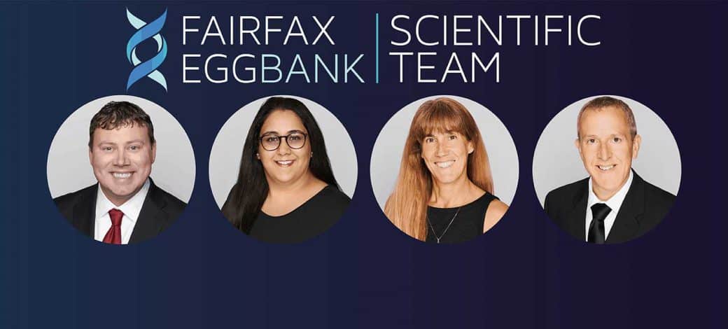 Multiple headshots are side-by-side representing the Fairfax EggBank Scientific team.